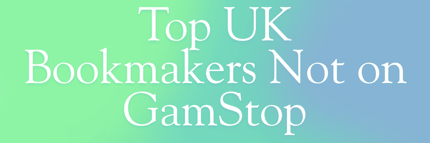Discovering Non GamStop Betting Sites A Guide for UK Punters Discovering Non GamStop Betting Sites A Guide for UK Punters