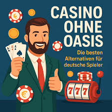 Casino Online ohne Oasis Ein Führer zu den besten Online-Casinos Casino Online ohne Oasis Ein Führer zu den besten Online-Casinos
