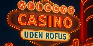 Casino Uden Rufus En Nye Tendenser inden for Online Spil Casino Uden Rufus En Nye Tendenser inden for Online Spil