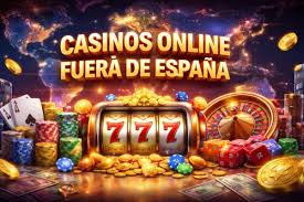 Explorando los Casinos Fuera de España Oportunidades y Experiencias -1236041699 Explorando los Casinos Fuera de España Oportunidades y Experiencias -1236041699