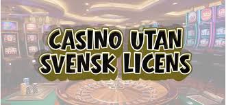 Online Casino Utan Svensk Licens En Guide till Spelglädje Online Casino Utan Svensk Licens En Guide till Spelglädje