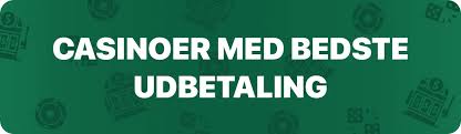 Casino Udbetaling med Det Samme Hurtig Udbetaling, Bedste Casinos Casino Udbetaling med Det Samme Hurtig Udbetaling, Bedste Casinos