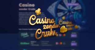 Ontdek de Vrijheid van Geen CRUKS Casino Ontdek de Vrijheid van Geen CRUKS Casino